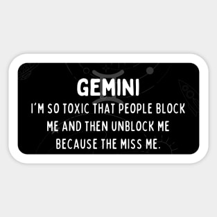 Gemini Zodiac signs quote - Toxic Gemini Sticker